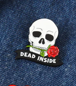 Dead inside pin