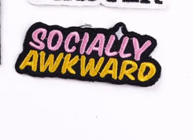 Socially awkward patch